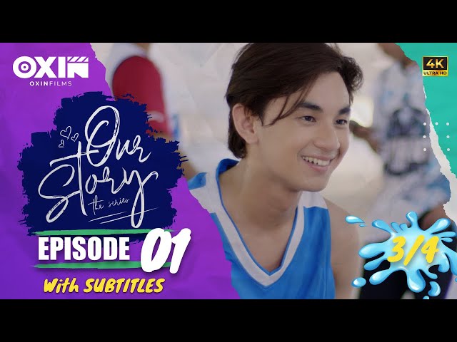 OUR STORY THE SERIES | Episode 1 [3/4]