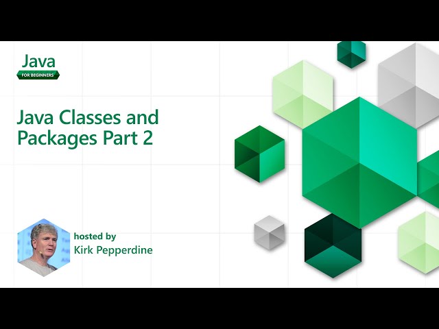 Java Classes and Packages Part 2 | Java for Beginners