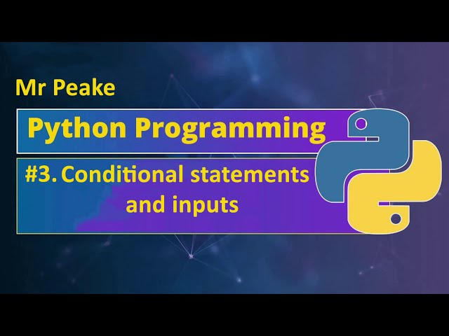 KS3 Computing Lesson 3A - Python - Conditionals and Inputs Part 1