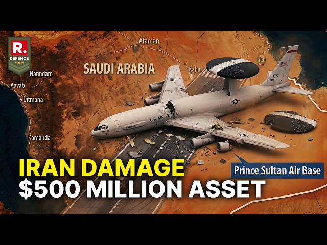 Why Destroying The E-3 AWACS Is Iran's Biggest Blow To US Airforce