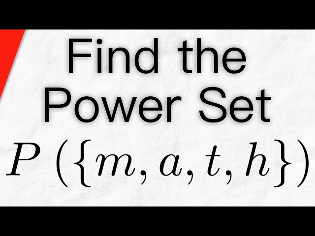 Power Set of the Math Set {m, a, t, h} | Set Theory