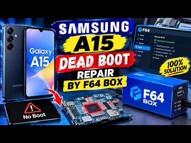 samsung glaxy a15 dead boot repair by f64 box