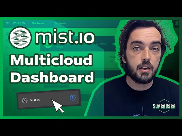 Mist.io | Multicloud Management In A Single Dashboard