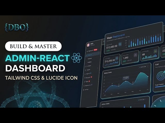 Build and Master a React Admin Dashboard With React And TailwindCss And More (part 1)