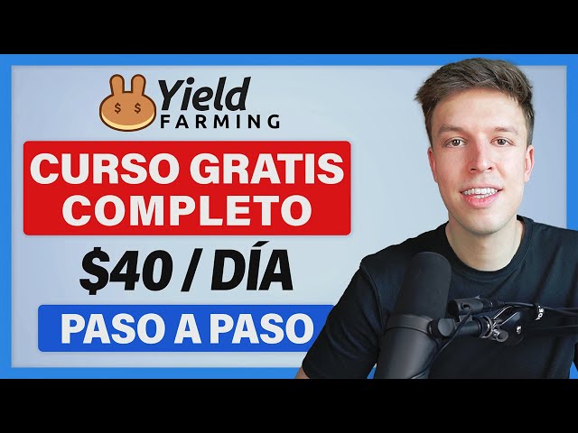 Curso GRATIS De Yield Farming | Ingresos Pasivos Con Criptomonedas