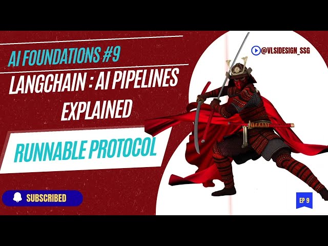 The Secret to Seamless AI Chains! LangChain Runnable Protocol Explained | AI Foundations #9 🤖⚡