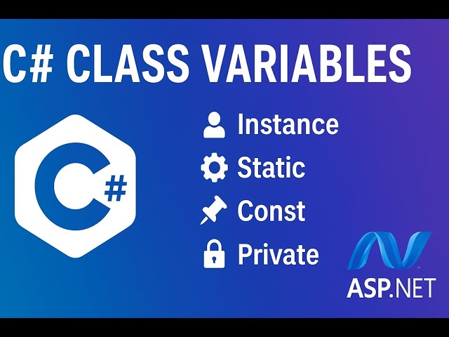 Variables in a Class in C# | Instance, Static, Constant & Private Variables Explained