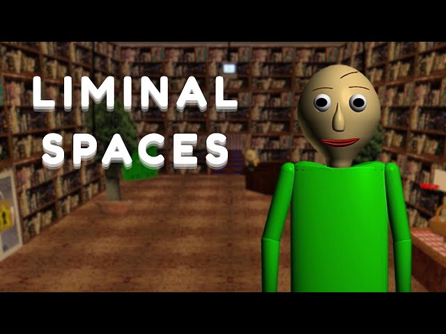 Baldis Basics: Liminal Spaces (Custom Map)