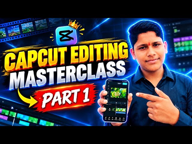 🚀 Mobile Se Pro Video Editing!🔥| capcut video editing | Part 1