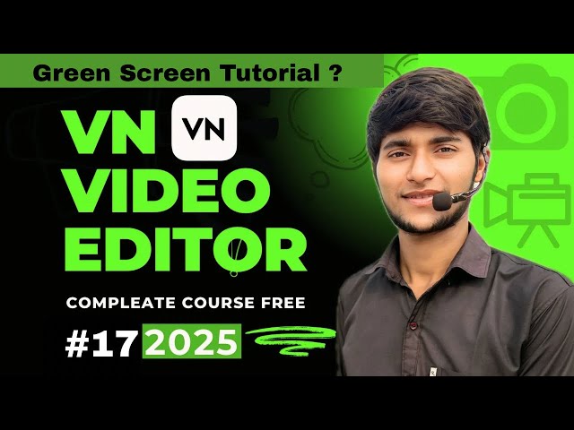 Normal Video Mein Green Screen Add & Remove Kaise Kare | Vn video editor full course free episode-17