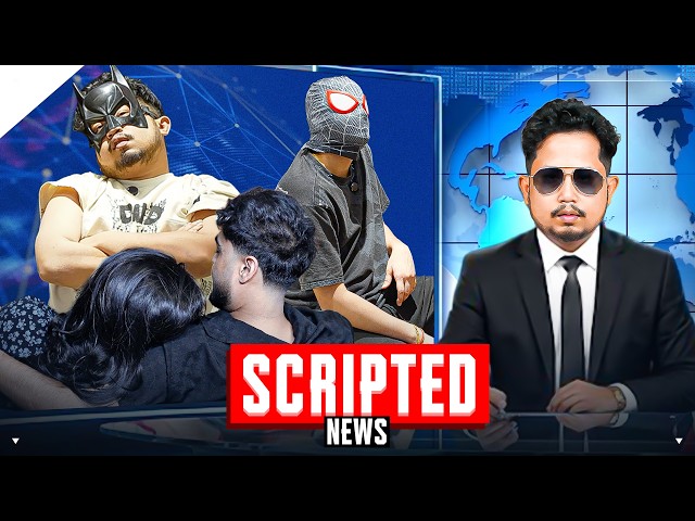 SCRIPTED NEWS EPISODE 8 -SUPERHEROES, DATING DRAMA, PARIS WEATHER REPORT