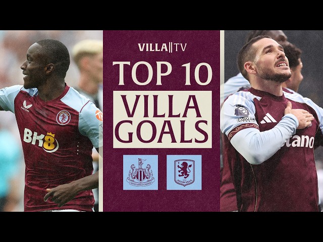 FROM DUBLIN TO DIABY! 🤩🔥 | TEN ASTON VILLA GOALS vs Newcastle!