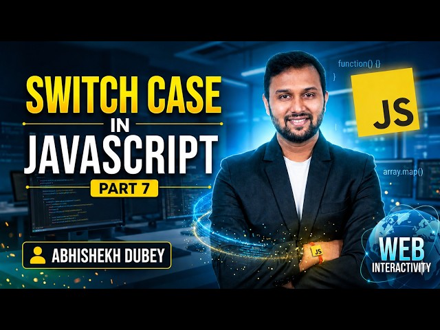 Switch Case in JavaScript Explained with Examples | Abhishekh Dubey | ETM Academy