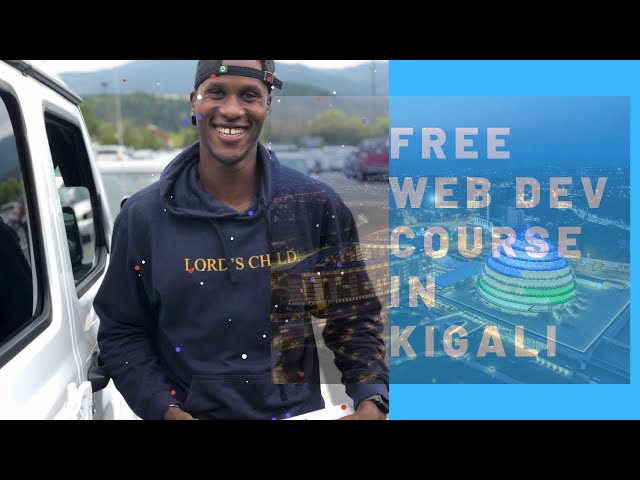 Free Web Development Course in Kigali Rwanda (January 7-30, 2020)