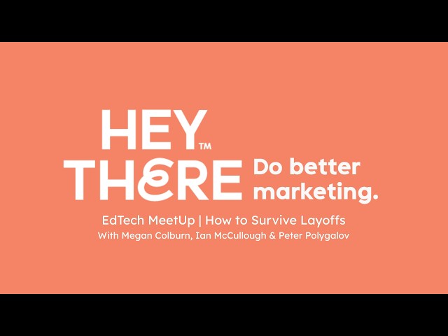 EdTech MeetUp | How to Survive Layoffs | July 2026
