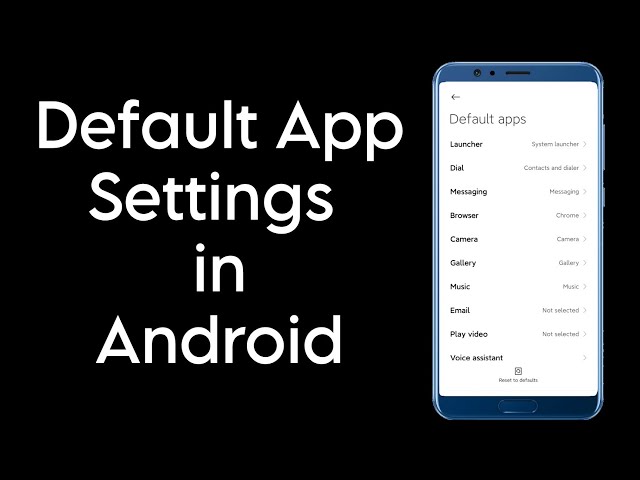 How To Change Default App Settings in Android