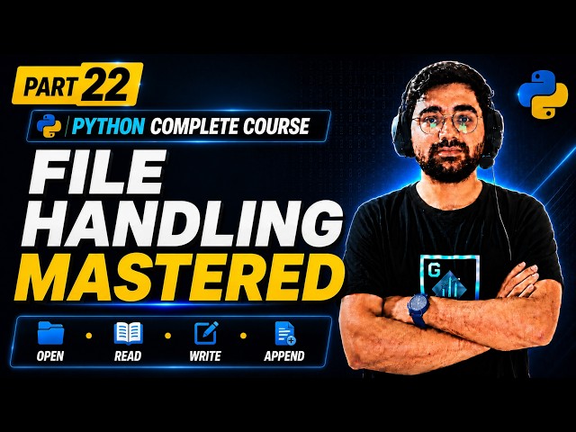 Python File Handling Explained | Open, Read, Write, Append & File Paths | Python Full Course