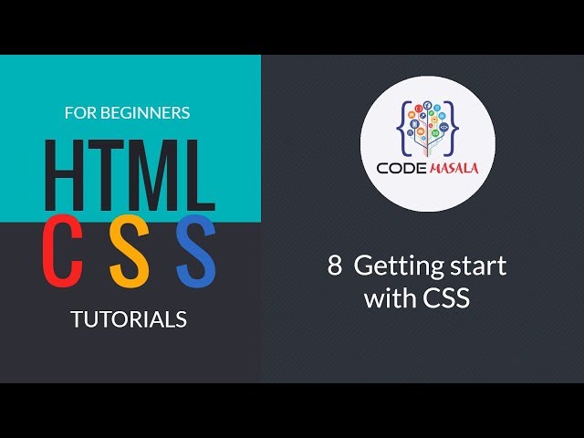 8 Getting start with CSS || HTML and CSS Tutorial for beginners 2019