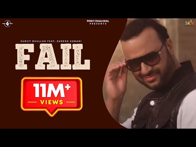 Fail - Surjit Bhullar feat. Sudesh Kumari | Latest New Punjabi Songs 2015 @Mad4Music1