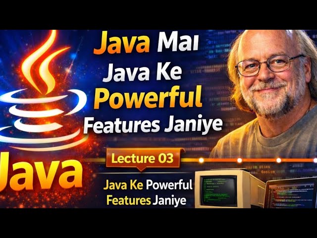 Features of Java Explained in Hindi | Core Java Course Lecture 03