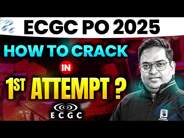 ECGC PO 2025 Preparation Guide | How to Crack ECGC PO Exam in First Attempt | Santosh Sir
