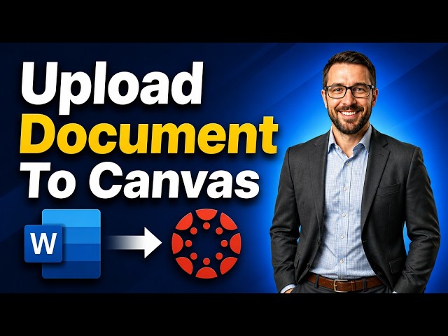 How To Upload Microsoft Word To Canvas [2026 Guide]