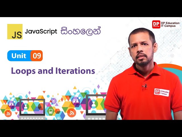 Unit 09 | Loops and Iterations | JavaScript