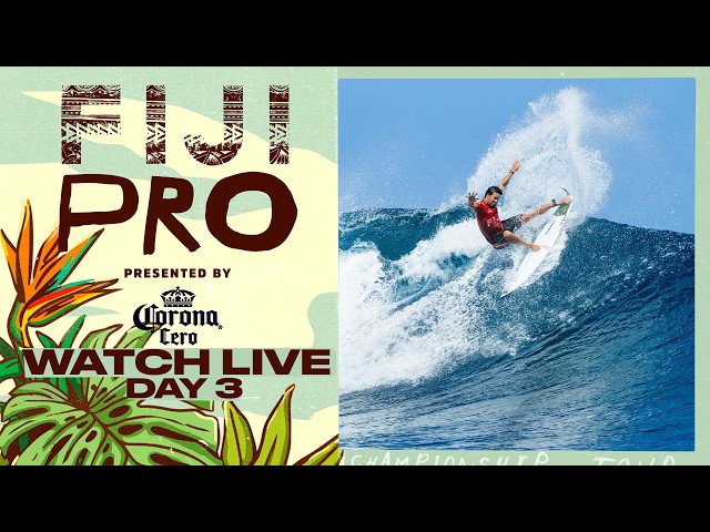 🔴 WATCH LIVE - Fiji Pro presented by Corona Cero 2026 - Day 3 - WSL Championship Tour