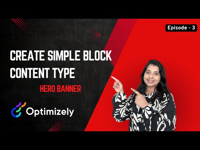 How to Create Block Content Types in Optimizely SaaS CMS