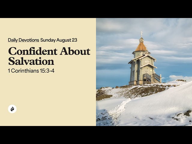 Confident About Salvation - Daily Devotions