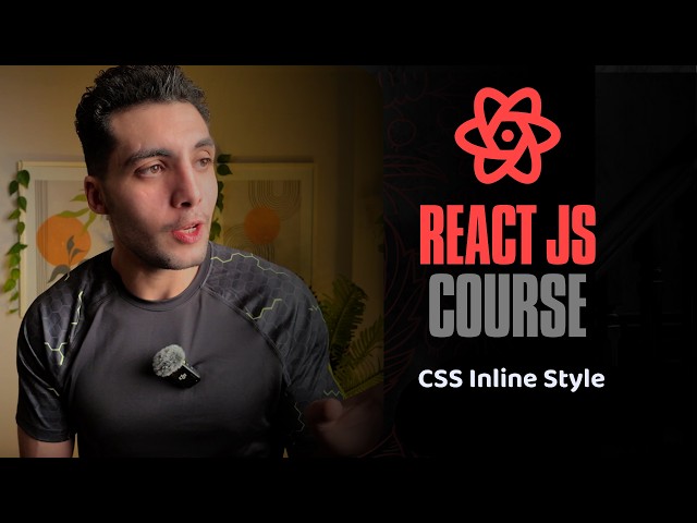 #11 التنسيق المباشر CSS Inline Style في React JS | كورس React JS بالعربي