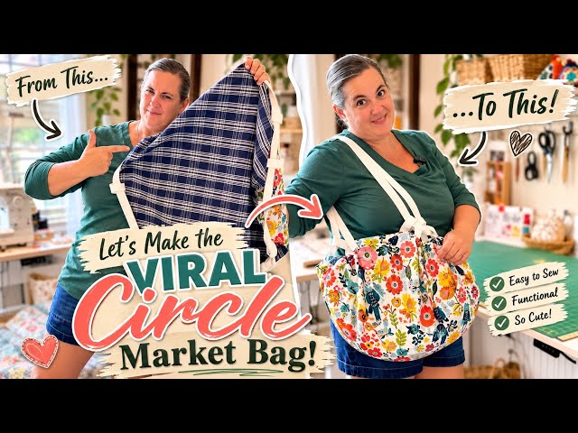 The VIRAL Circle Tote Everyone Loves! | Easy Sewing Tutorial