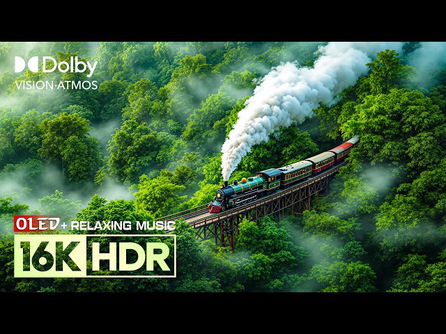 Breathtaking 16K Nature OLED HDR TEST | Peaceful Dolby Vision 120fps (8K/4K ULTRA HD TV)