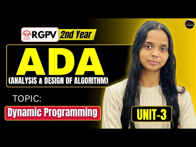 Analysis & Design of Algorithm Unit-3 Dynamic Programming (CS-402)  RGPV BTech 4th Sem