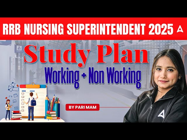RRB Nursing Superintendent 2025 | RRB Nursing Study Plan | RRB Nursing Exam Preparation 2025 #RRB