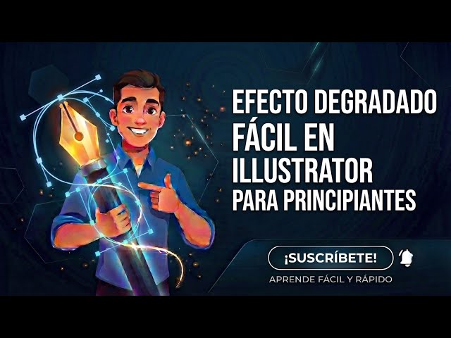 🧠 CURSO DE ILLUSTRATOR - DE 0 A PRO PASO A PASO | DEGRADADO FÁCIL Y RÁPIDO PASO A PASO