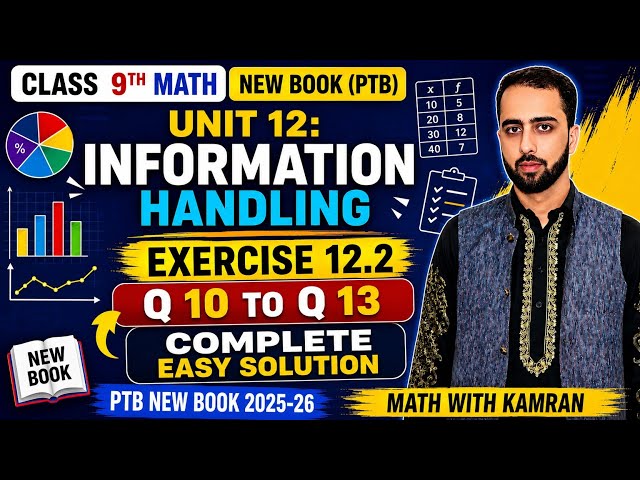  9Th Class Math New Book Exercise 12.2 || Q 10 to Q13 Chapter 12 Information Handling ptb math