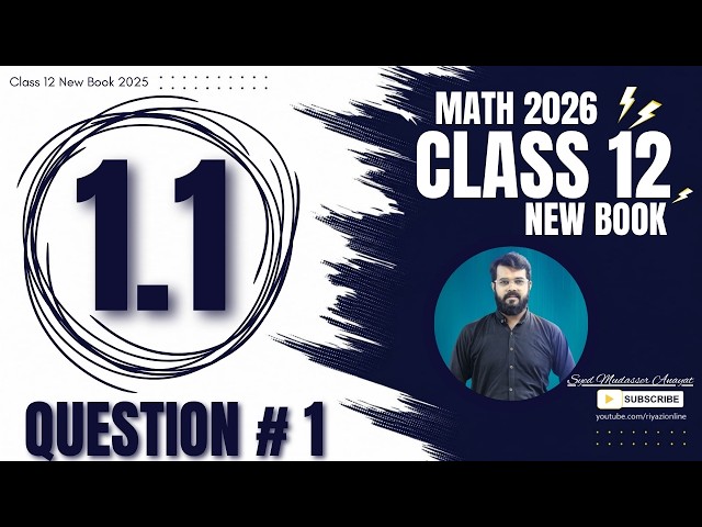 Class 12 Math Exercise 1.1 Question 1 Complete Solution | 2nd Year Math New Book Solution