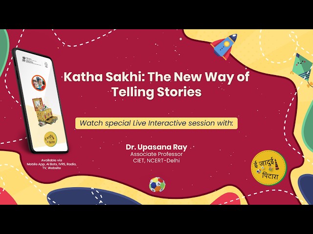 Katha Sakhi: The New Way of Telling Stories