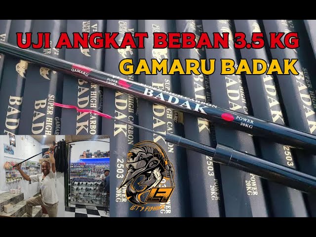 Uji angkat beban sampai 5 kg Joran Tegek Gamaru Badak
