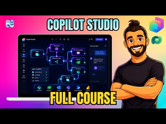 Microsoft Copilot Studio | FULL COURSE for Beginners