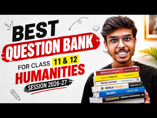 Best Question Bank for Class 11 & 12 Humanities 2026-27 🔥 | Complete Review & Buying Guide