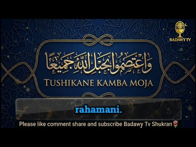 New Nasheed TUSHIKANE KAMBA MOJA