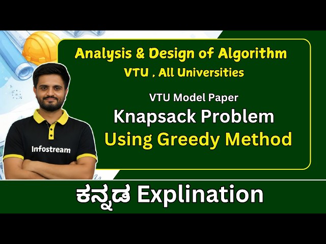 Greedy Method :knapsack problem | ADA - BCS601 | VTU , All universities