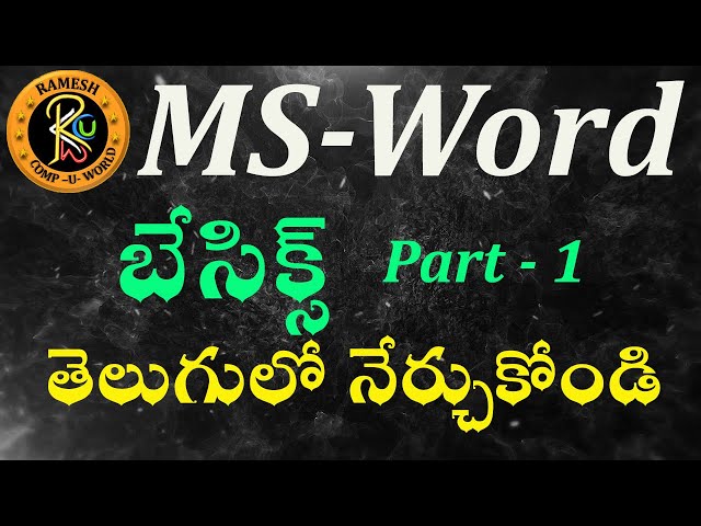 MS-Word Basics in Telugu || MS-Word || By K. Ramesh