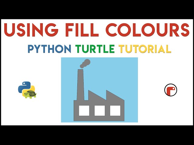 Python Turtle - Fill Colours Tutorial