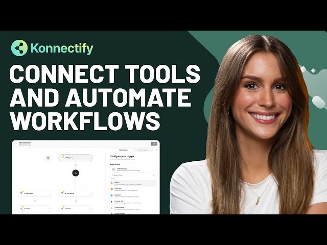 Automate Workflows Across Your Entire Tech Stack with Konnectify