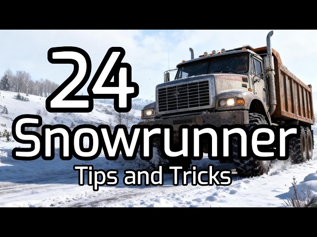 24 Snowrunner Tips and Tricks (No Hacks, Mods or Exploits)