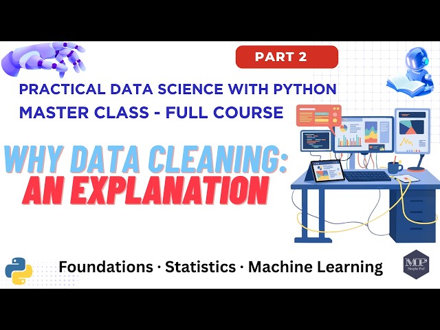 Part 2. Why Data Cleaning is so Important in Data Science?