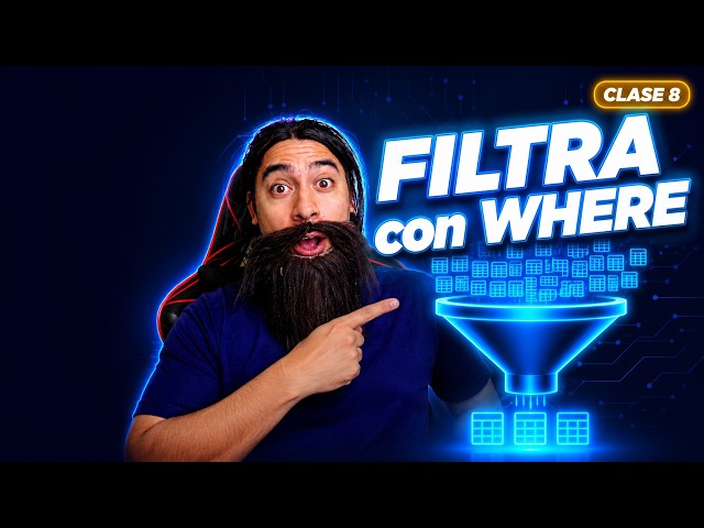 WHERE en SQL: Filtra Filas con Operadores de Comparación | Curso de SQL desde Cero #8